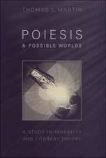 Poiesis & Possible Worlds