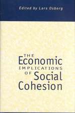 The Economic Implications of Social Cohesion