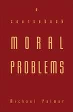 Moral Problems a Course Bk