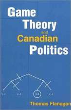 Game Theory and Canadian Politics: Papers