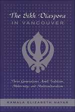 The Sikh Diaspora in Vancouver: Three Generations Amid Tradition, Modernity, and Multiculturalism