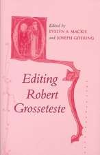 Editing Robert Grosseteste