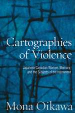 Cartographies of Violence: Japanese Canadian Women, Memory, and the Subjects of the Internment