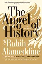 The Angel of History: A Novel