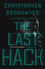 Brookmyre, C: Last Hack