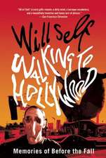 Walking to Hollywood: Memories of Before the Fall