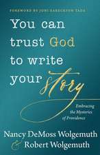 You Can Trust God to Write Your Story