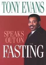 Tony Evans Speaks Out on Fasting