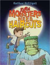 Even Monsters Need Haircuts