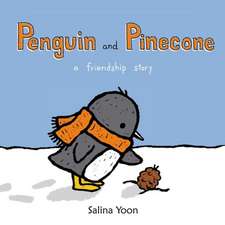 Penguin and Pinecone: A Friendship Story