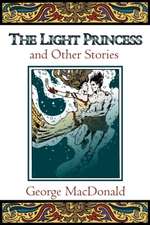 The Light Princess and Other Stories