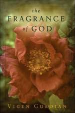 The Fragrance of God