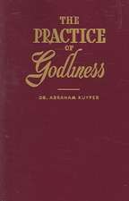 The Practice of Godliness