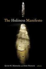 The Holiness Manifesto