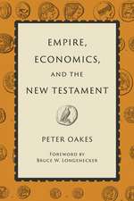 Empire, Economics, and the New Testament