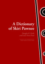 A Dictionary of Skiri Pawnee