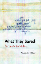 What They Saved: Pieces of a Jewish Past