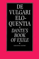 De Vulgari Eloquentia – Dante`s Book of Exile