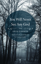 You Will Never See Any God: Stories