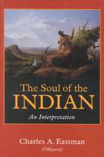 The Soul of the Indian: An Interpretation