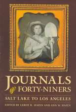 Journals of Forty-Niners: Salt Lake to Los Angeles