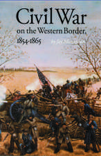 Civil War on the Western Border, 1854-1865