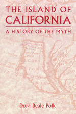 The Island of California – A History of the Myth