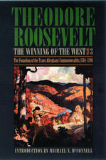 The Winning of the West, Volume 3: The Founding of the Trans-Alleghany Commonwealths, 1784-1790