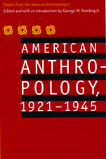 American Anthropology, 1921-1945