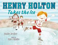 Henry Holton Takes the Ice