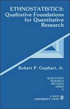 Ethnostatistics: Qualitative Foundations for Quantitative Research