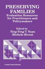 Preserving Families: Evaluation Resources for Practitioners and Policymakers