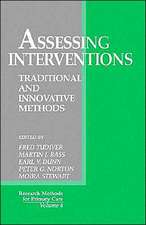 Assessing Interventions: Traditional and Innovative Methods