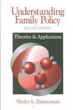 Understanding Family Policy: Theories and Applications