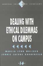 Dealing with Ethical Dilemmas on Campus