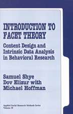 Introduction to Facet Theory: Content Design and Intrinsic Data Analysis in Behavioral Research