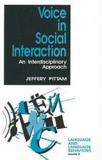 Voice in Social Interaction: An Interdisciplinary Approach