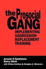 The Prosocial Gang: Implementing Aggression Replacement Training