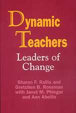 Dynamic Teachers: Leaders of Change