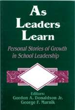 As Leaders Learn: Personal Stories of Growth in School Leadership