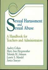 Sexual Harassment and Sexual Abuse: A Handbook for Teachers and Administrators