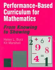 Performance-Based Curriculum for Mathematics: From Knowing to Showing