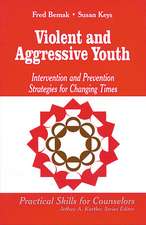 Violent and Aggressive Youth: Intervention and Prevention Strategies for Changing Times