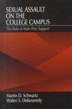 Sexual Assault on the College Campus: The Role of Male Peer Support