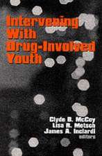 Intervening With Drug-Involved Youth