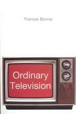 Ordinary Television: Analyzing Popular TV