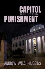 Capitol Punishment: An Andy Hayes Mystery