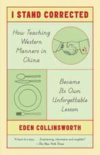 I Stand Corrected: How Teaching Western Manners in China Became Its Own Unforgettable Lesson