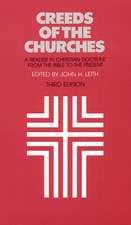 Creeds of the Churches, Third Edition