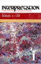 Isaiah 1-39: A Bible Commentary for Teaching and Preaching